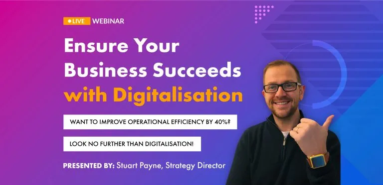 Ensure Your Business Succeeds With Digitalisation Webinar